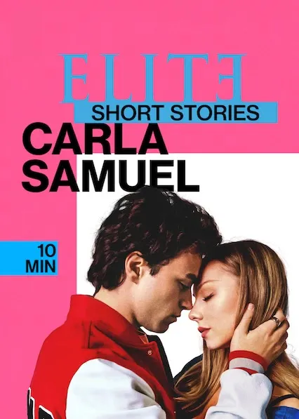TV series poster: Elite Short Stories: Carla Samuel