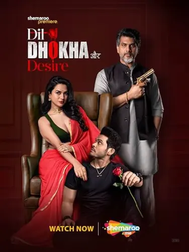 Dil Dhokha Aur Desire
