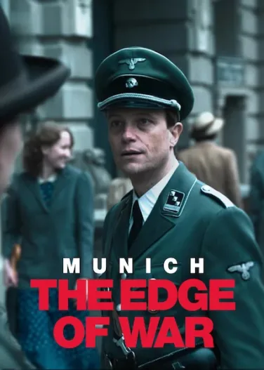 Munich – The Edge of War