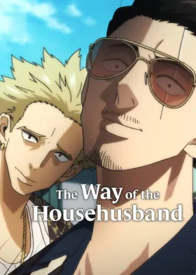 The Way of the Househusband - Web Serie complete free on Castle