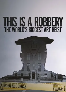 This Is a Robbery: The World's Biggest Art Heist - Web Serie complete free on Castle