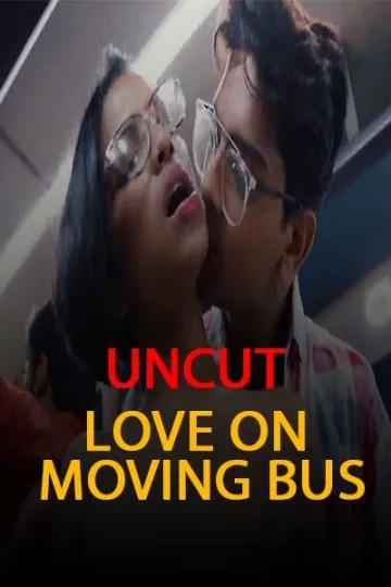 Love On A Moving Bus EP 5