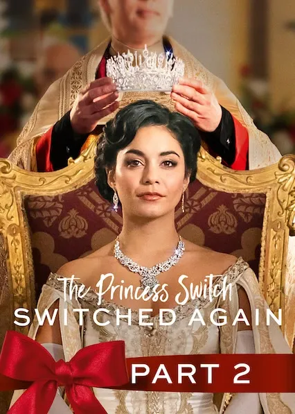 Movie Poster: The Princess Switch: Switched Again