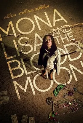 Mona Lisa and the Blood Moon - Movie free on Castle