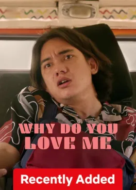 Why Do You Love Me - Movie free on Castle