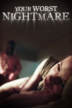 TV series poster: Your Worst Nightmare