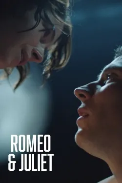 Romeo & Juliet - Movie free on Castle