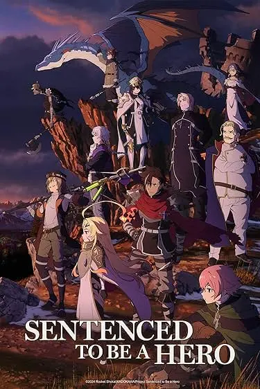 Sentenced to Be a Hero