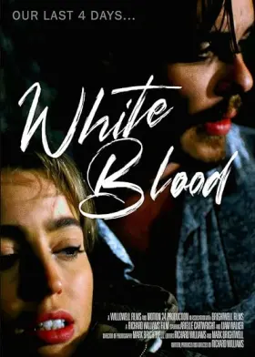 White Blood - Movie free on Castle