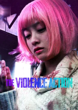 The Violence Action