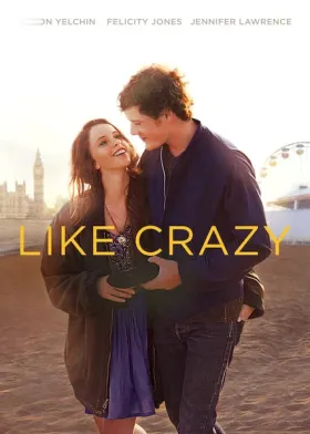 Like Crazy - Movie free on Castle