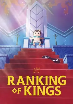 Ranking of Kings - Web Serie complete free on Castle