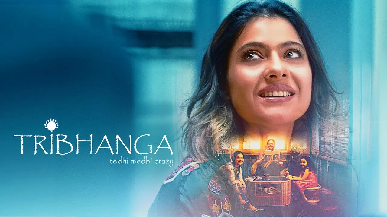 Movie Poster: Tribhanga - Tedhi Medhi Crazy