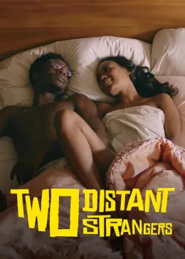 Two Distant Strangers