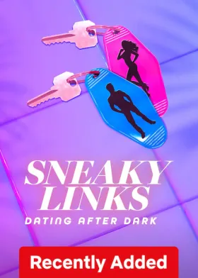 Sneaky Links: Dating After Dark - Web Serie complete free on Castle