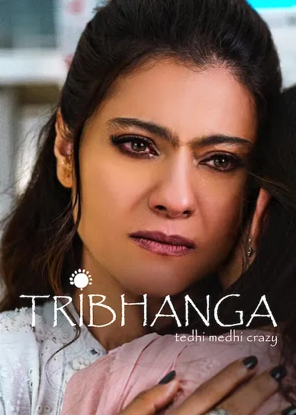 Tribhanga - Tedhi Medhi Crazy