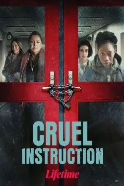 Movie Poster: Cruel Instruction