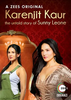 Karenjit Kaur - The Untold Story of Sunny Leone - Movie free on Castle