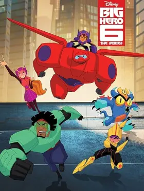 Big Hero 6 The Series - Web Serie complete free on Castle