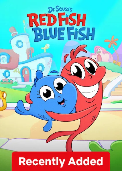 TV series poster: Dr. Seuss’s Red Fish, Blue Fish