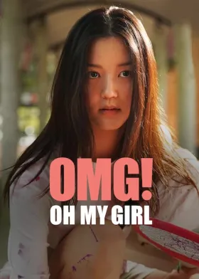 OMG! Oh My Girl - Movie free on Castle