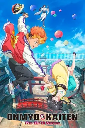 Onmyo Kaiten Re:Birth Verse - Web Serie complete free on Castle