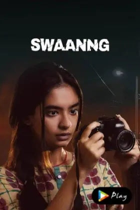 Swaanng - Web Serie complete free on Castle