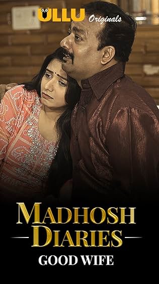 Madhosh Diaries - Good Wife - Season1 Episode 1 Full Episode