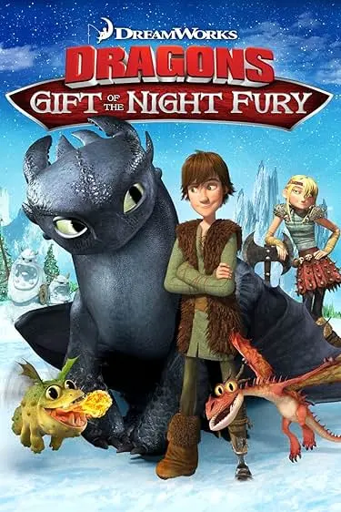 Movie Poster: Dragons: Gift of the Night Fury