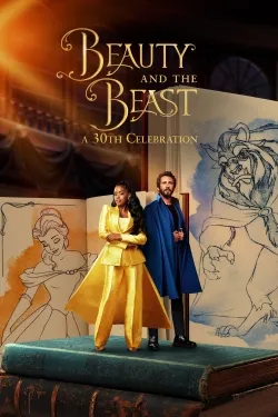 Beauty and the Beast: A 30th Celebration - Movie free on Castle