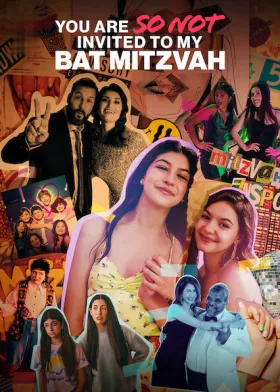 You Are So Not Invited to My Bat Mitzvah - Movie free on Castle