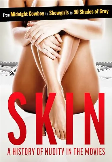 Movie Poster: Skin: A History of Nudity in the Movies