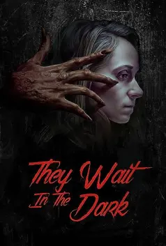 They Wait in the Dark