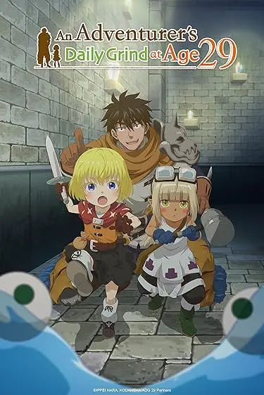 An Adventurer's Daily Grind at Age 29