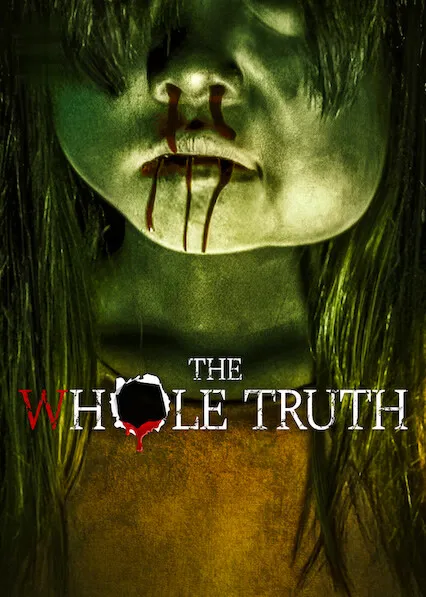 Movie Poster: The Whole Truth