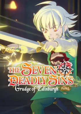 The Seven Deadly Sins: Grudge of Edinburgh Part 2 - Movie free on Castle