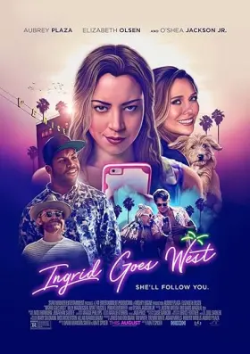 Ingrid Goes West - Movie free on Castle