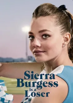 Sierra Burgess Is a Loser