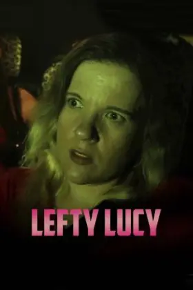 Lefty Lucy - Movie free on Castle