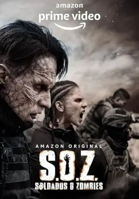 S.O.Z.: Soldiers or Zombies - Web Serie complete free on Castle