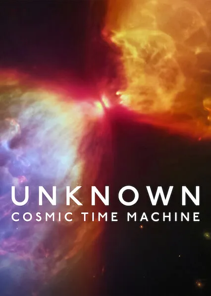 Unknown: Cosmic Time Machine