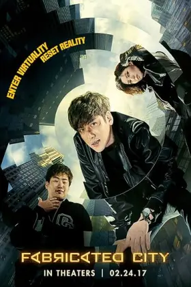 Fabricated City - Movie free on Castle