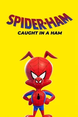 Spider-Ham: Caught in a Ham - Movie free on Castle
