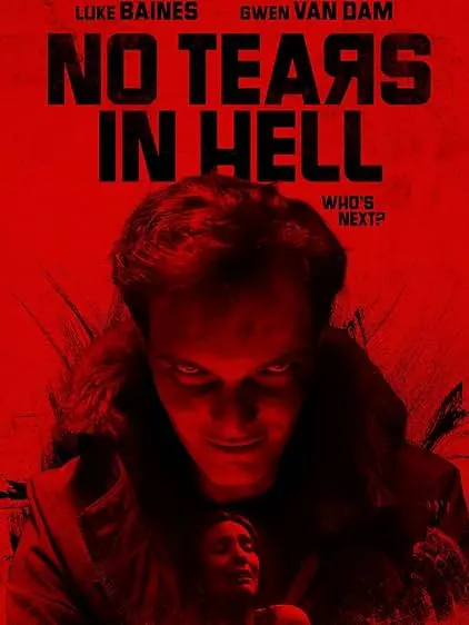 Movie Poster: No Tears in Hell