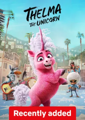 Thelma the Unicorn - Movie free on Castle