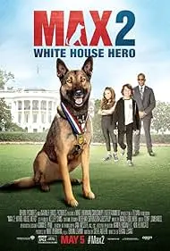 Movie Poster: Max 2: White House Hero