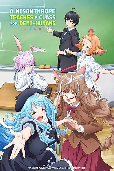 Movie Poster: A Misanthrope Teaches a Class for Demi-Humans