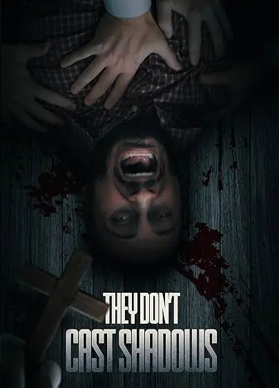 Movie Poster: They Don't Cast Shadows