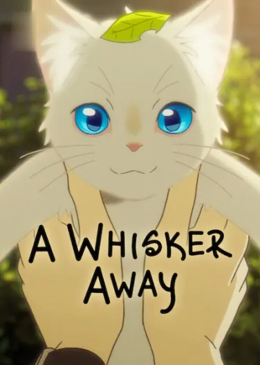 A Whisker Away