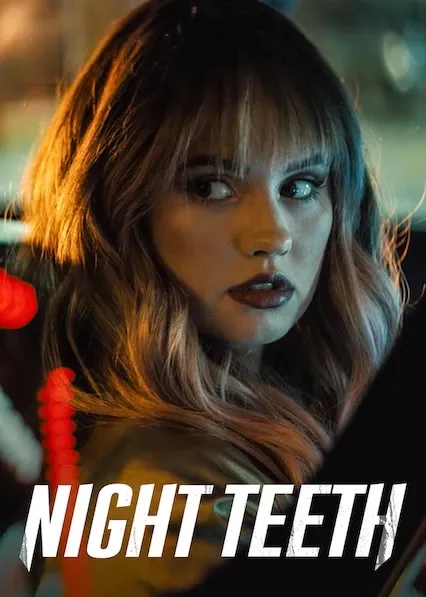 Movie Poster: Night Teeth